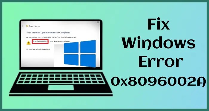 what is error 0x8096002a