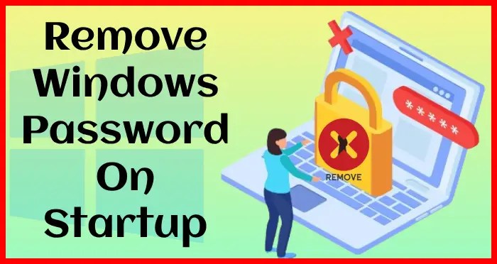 remove password when windows starts