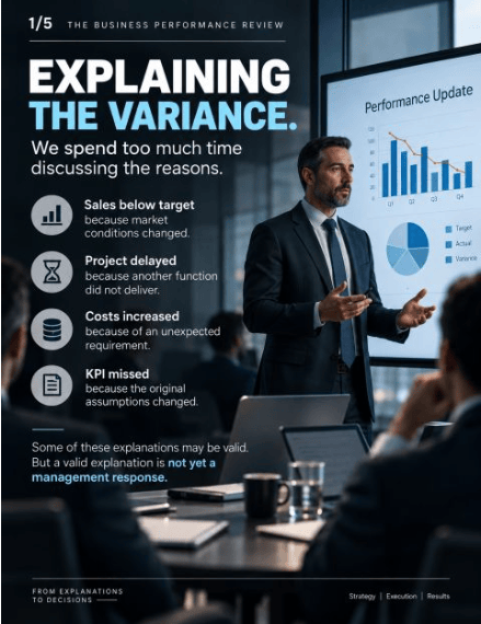 Explaining the variance: a valid explanation is not yet a management response.