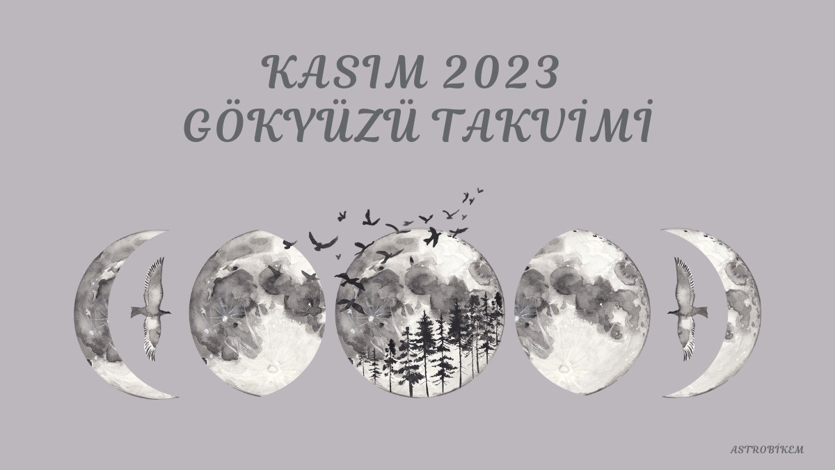 2023 KASIM AYI GÖKYÜZÜ