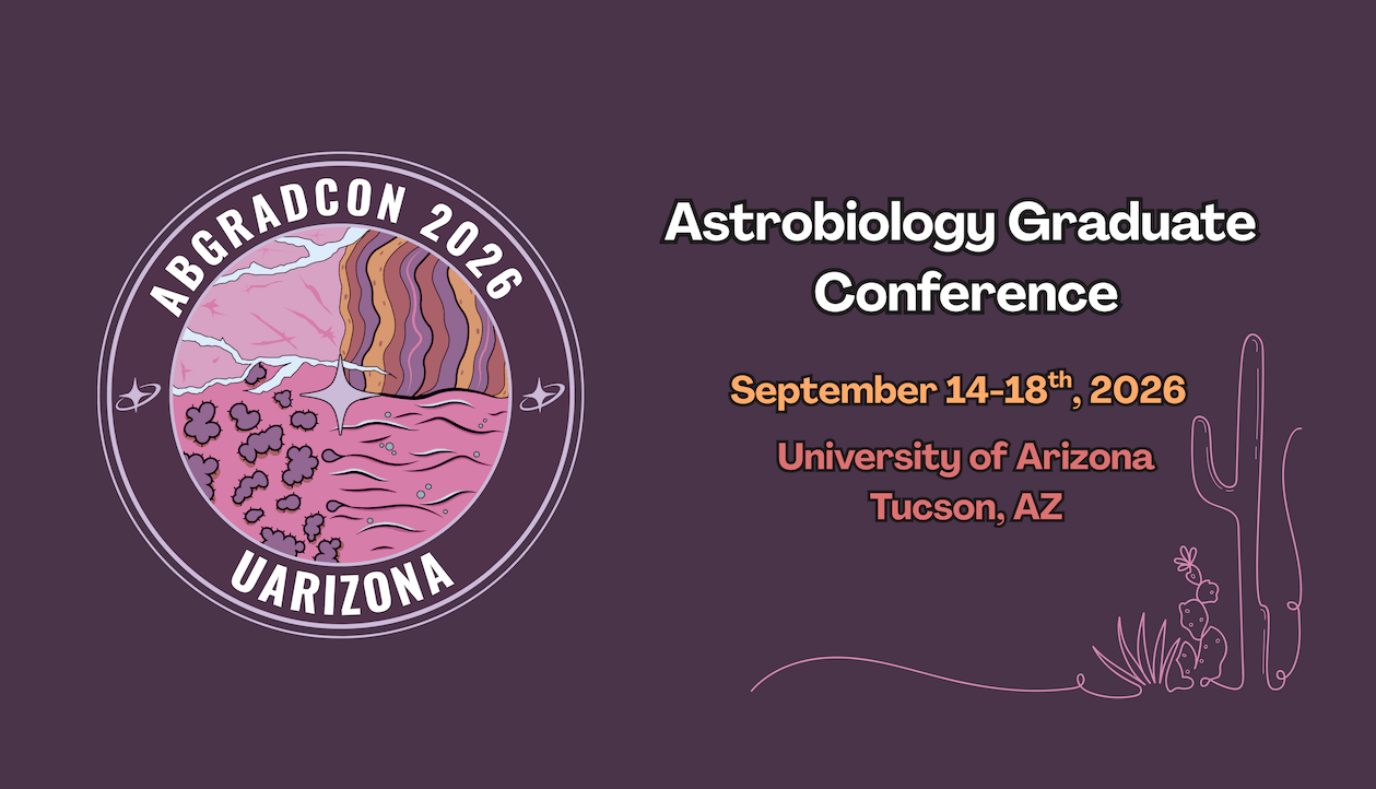 Astrobiology Graduate Conference (AbGradCon) 2026