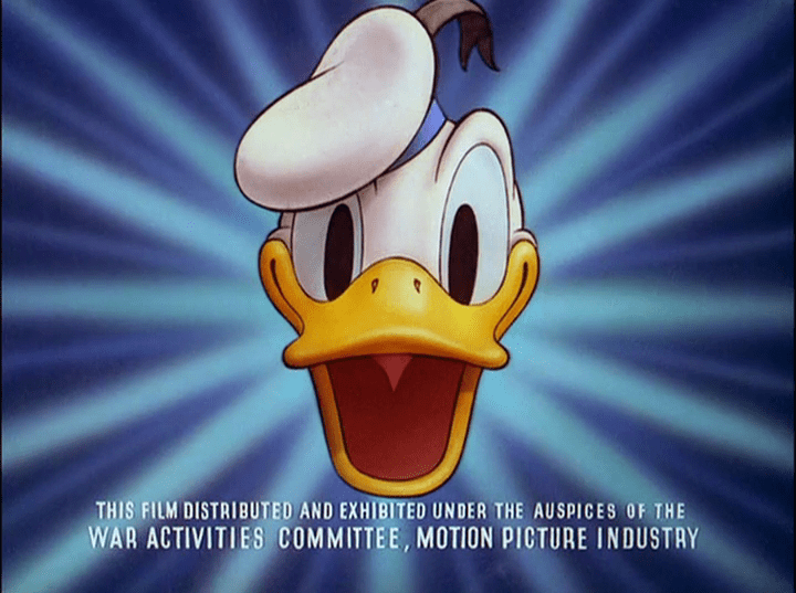 A blue screen features Donald Duck's face in the center, a smiling cartoon duck with a sailor hat. Along the bottom it reads "This film distributed and exhibited under the auspices of the War Activities Committee, Motion Picture Industry."