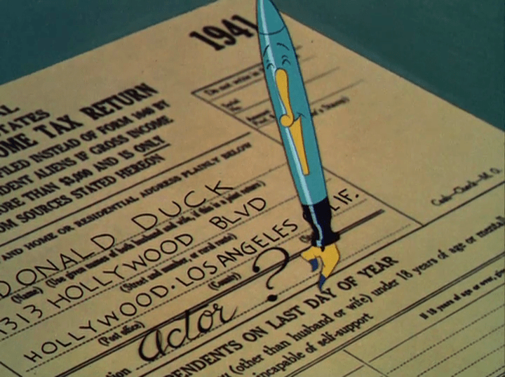 Donald's pen fills out the tax form for him, reading that Donald lives at 1313 Hollywood Blvd., Hollywood, California, and that he is an "Actor?"