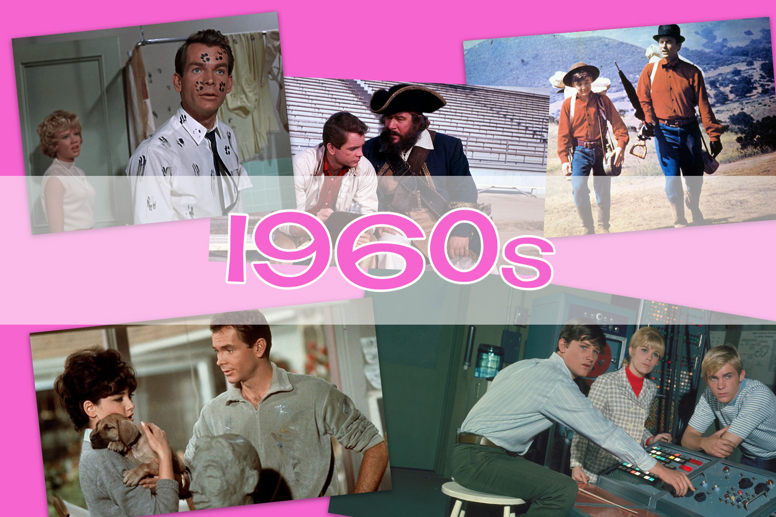 Collage of images from That Darn Cat, Blackbeard's Ghost, The Adventures of Bullwhip Griffin, The Ugly Dachshund, and The Computer Wore Tennis Shoes, with "1960s" over the top.