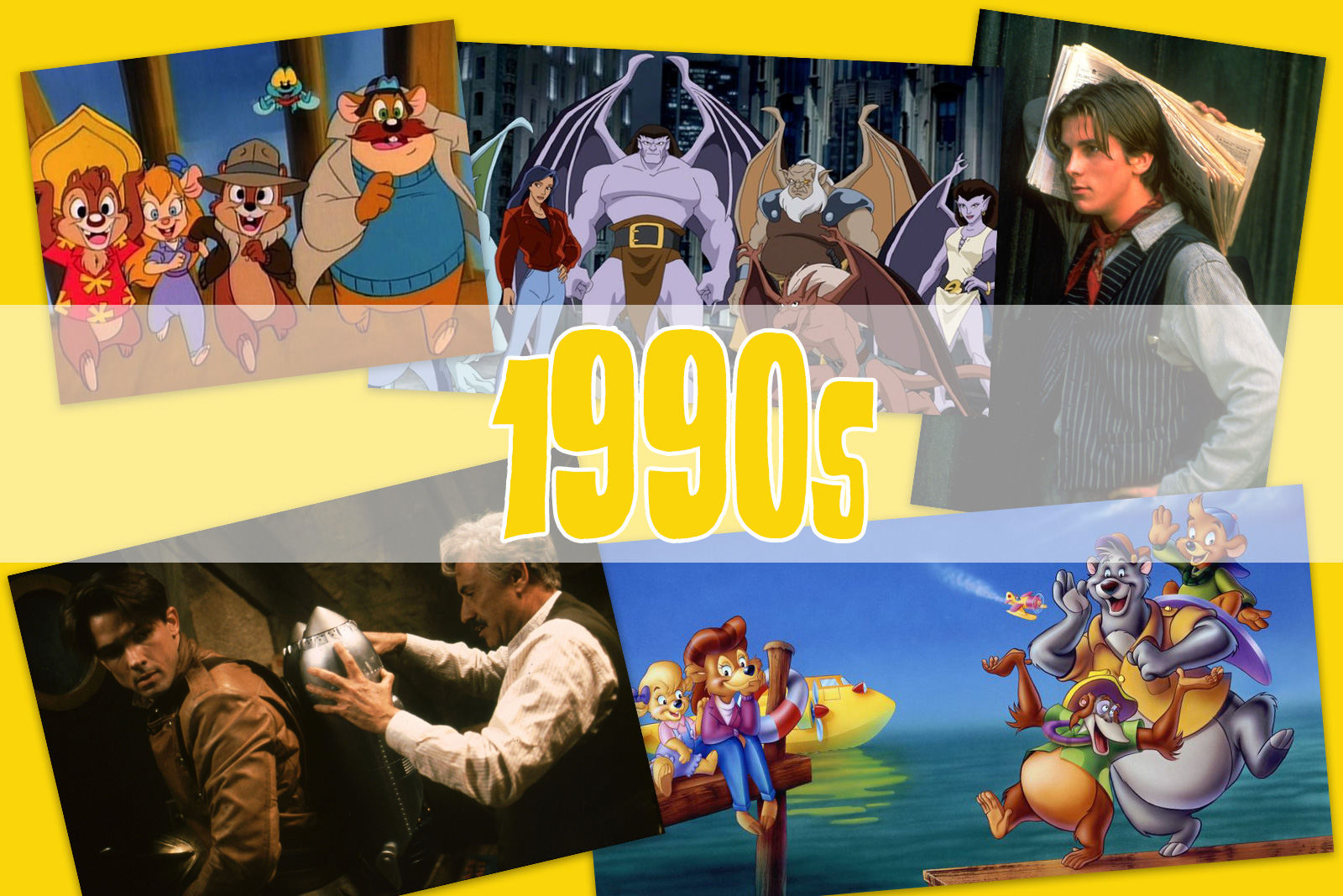 Collage of images from Gargoyles, TaleSpin, Chip 'n Dale Rescue Rangers, The Rocketeer, and Newsies, with "1990s" over the top.