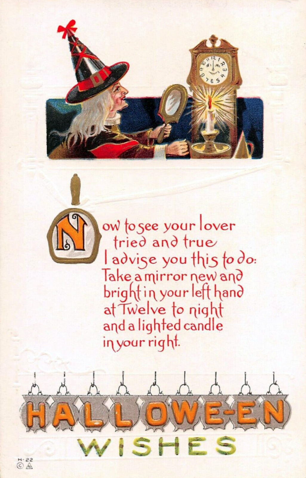 A witch holds a mirror and a candle. A grandfather clock stands with 12 on its face. Text reads "Now to see your lover tried and true I advise you to do: Take a mirror nw and bright in your left hand at Twelve to night and a lighted candle in your right. Halloween wishes."