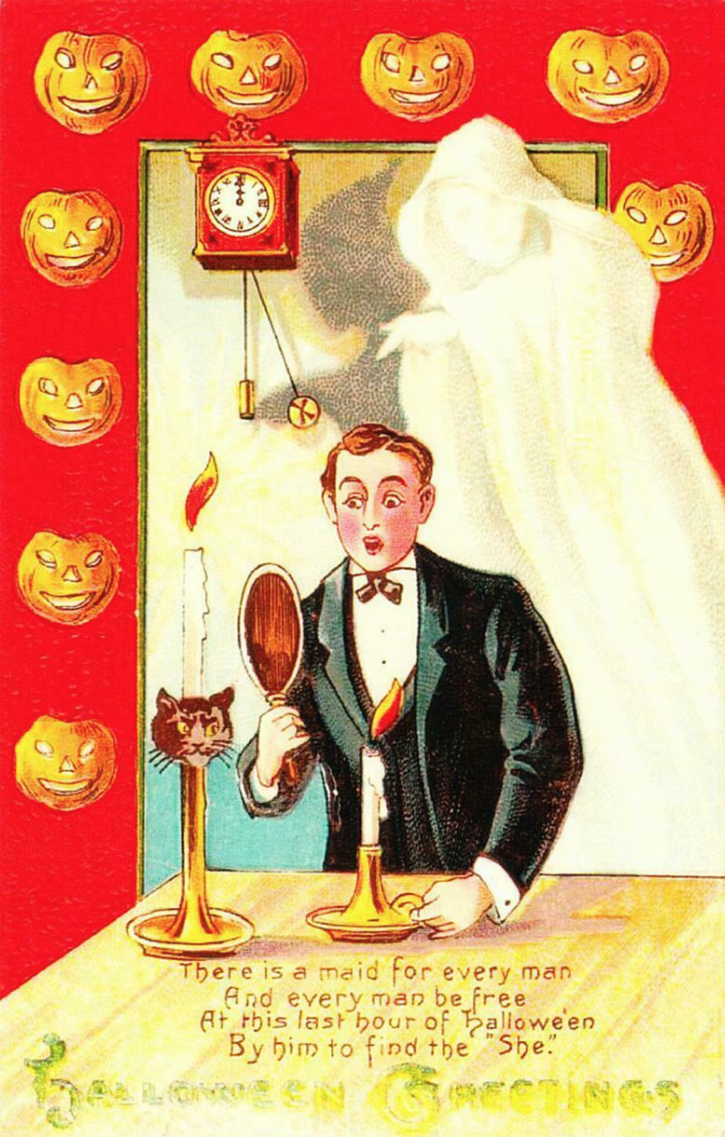 A gentleman in a tux holds a candle and mirror, a ghostly figure stands behind him. Text below reads "There is a maid for every man And every man be free At thsi last hour of Halloween By him to find the 'She' Halloween Greetings."