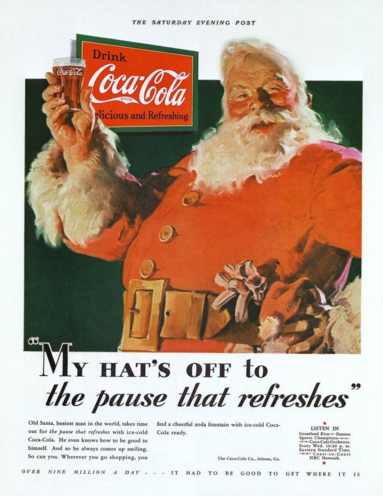 A jolly looking Santa in a red suit holds up a glass of Coke. His trademark hat is tucked in his belt. Text reads "My hat's off to the pause that refreshes."