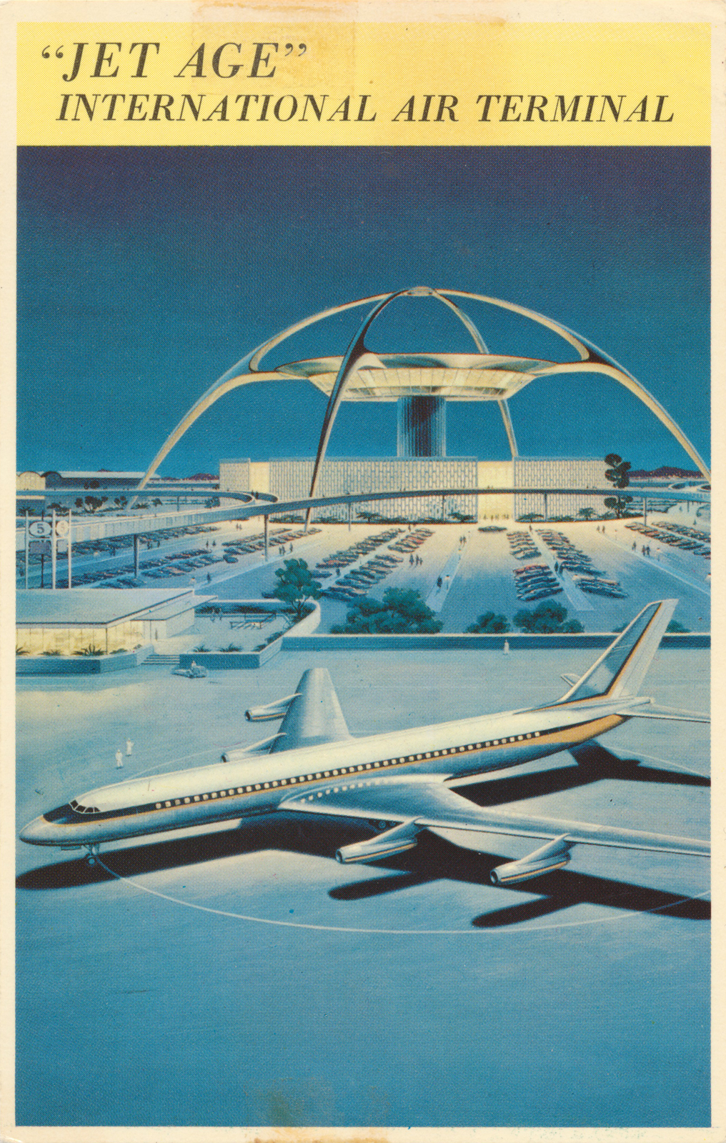 Postcard featuring the LAX theme building, an almost starfish like arching white building, with a large jet plane in front. Text reads "'Jet Age' International Air Terminal"
