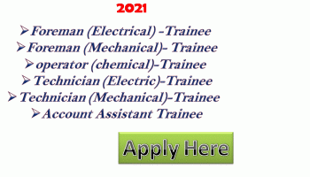 BPCL RECRUITMENT NOTIFICATION 2021 Operator (chemical)-Trainee Technician (Electric)/ (Mechanical)-Trainee Account Assistant Trainee