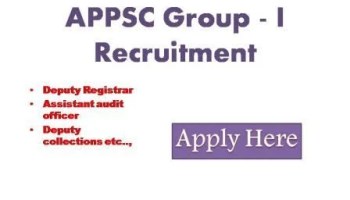 APPSC Group - I Recruitment 2022 Applications are invited online for recruitment to the posts falling under group - I services for a total