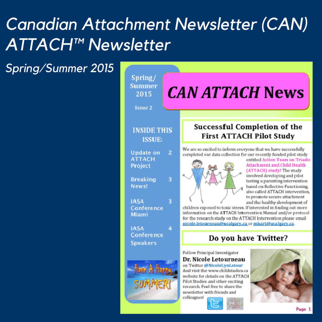 Spring/Summer 2015 Canadian Attachment Network (CAN) ATTACH Newsletter