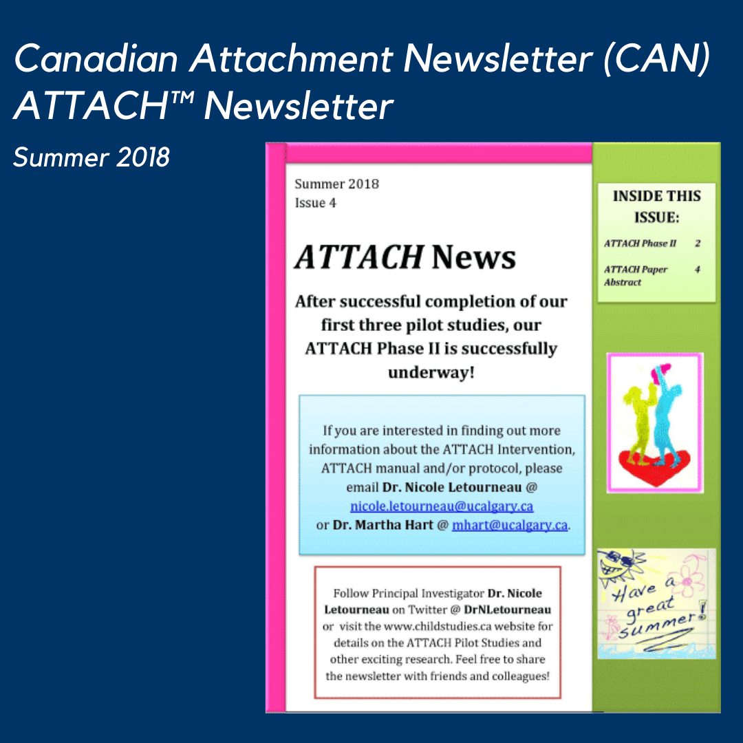 Summer 2018 Canadian Attachment Network (CAN) ATTACH Newsletter
