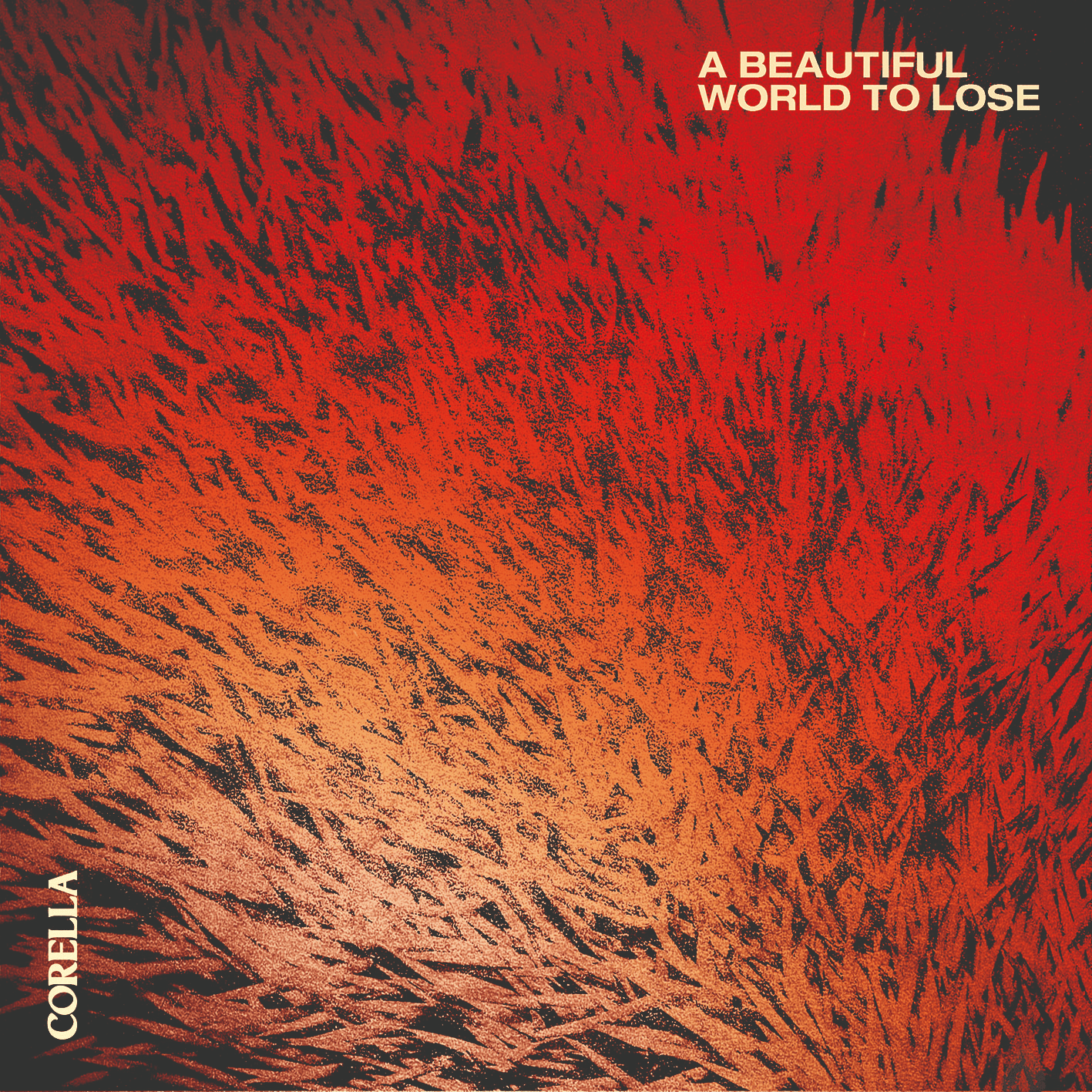 Corella – A Beautiful World To Lose: Album Review