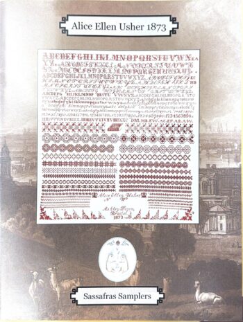 Allice Ellen Usher 1873 by Sassafras Samplers