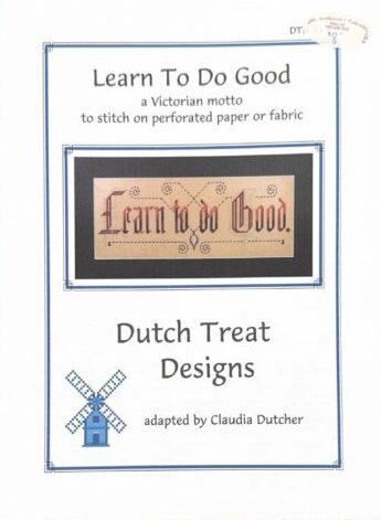 Learn To Do Good by Dutch Treat Designs