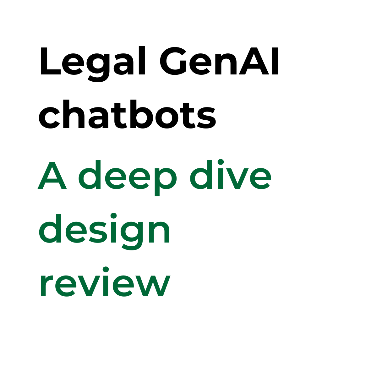 Legal GenAI Chatbots Design Review.png