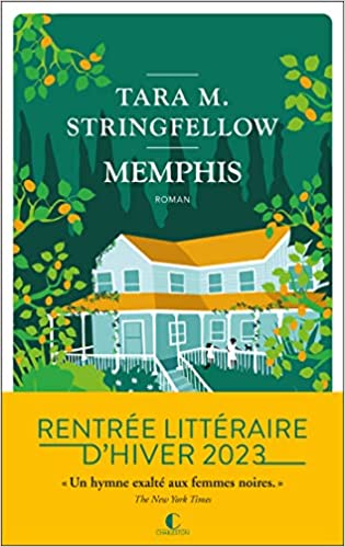 Memphis de Tara M. Stringfellow Mes romans inoubliables des six premiers mois de 2023