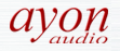 Ayon Audio
