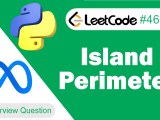 Island Perimeter Leetcode Problem 463 Python Solution