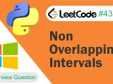 Non Overlapping Intervals Leetcode Problem 435 Python Solution