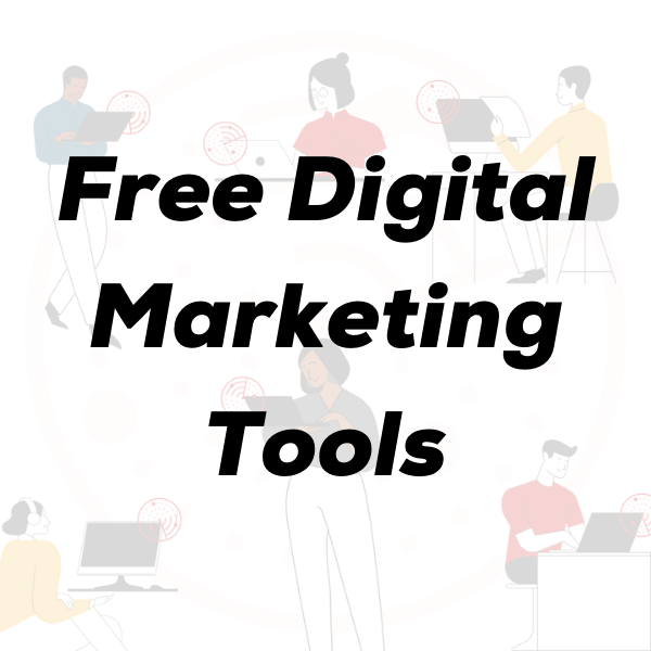 Free digital marketing tools