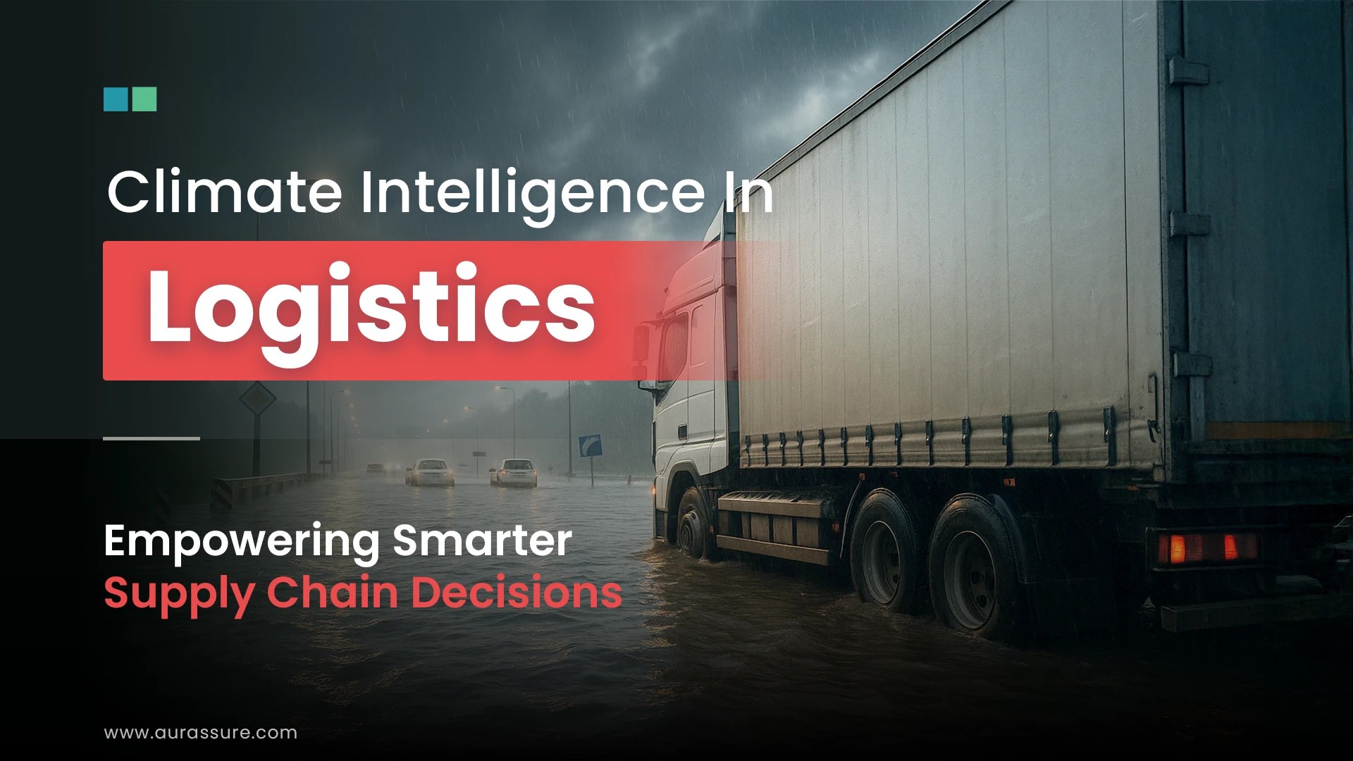 Future of the Logistics Industry Powered by Climate Intelligence