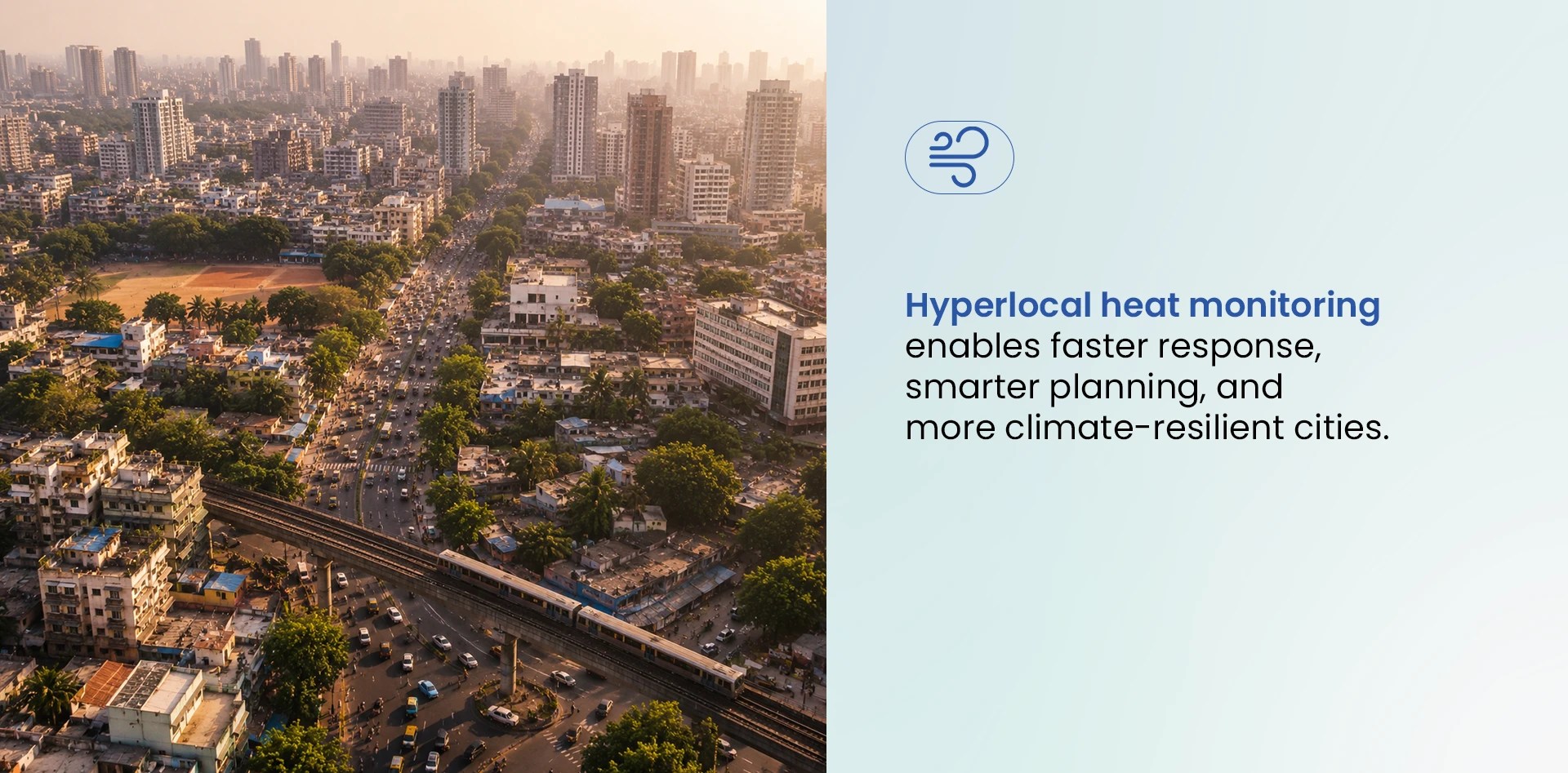 Aerial view of a densely populated Indian city highlighting the importance of hyperlocal heat monitoring for faster emergency response, smarter urban planning, and climate-resilient Heat Action Plans.