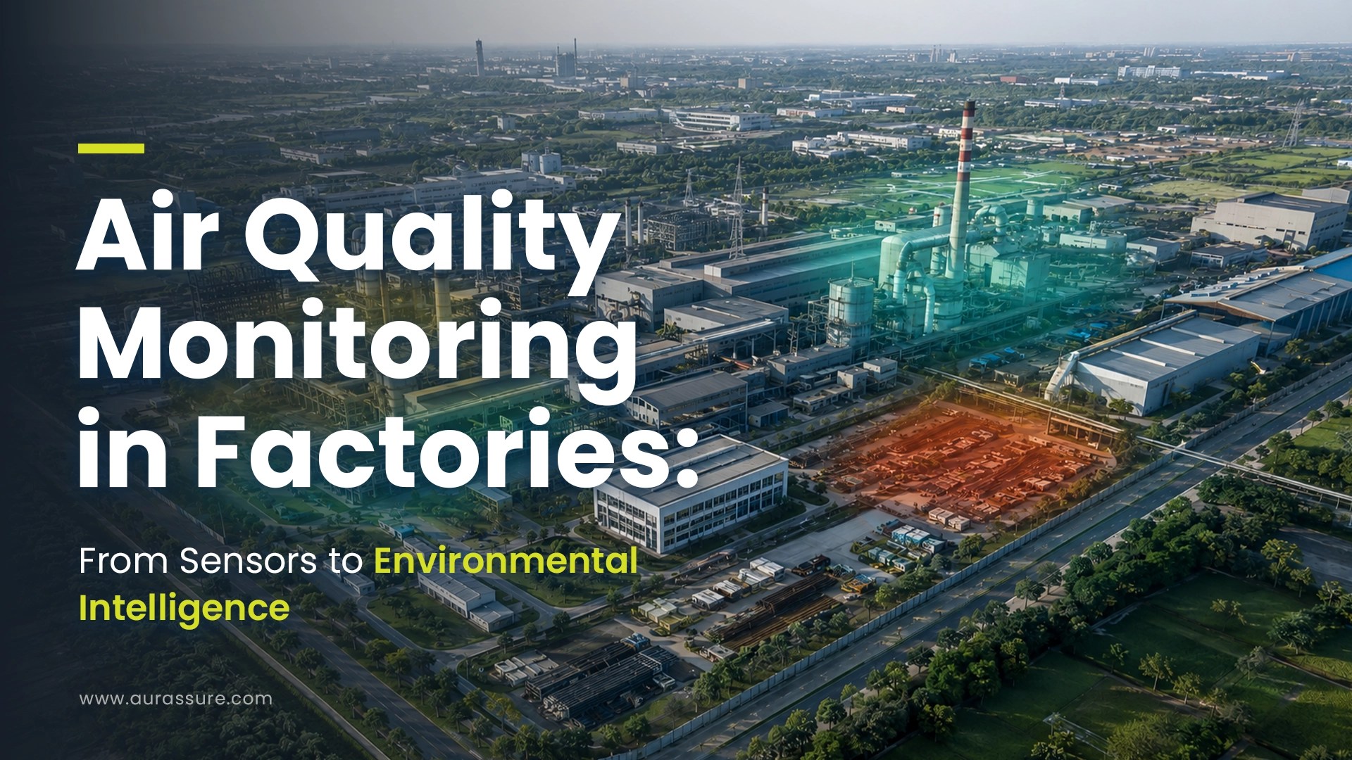 Air quality monitoring in factories illustrated through an aerial industrial plant with highlighted emission zones and environmental intelligence overlays.