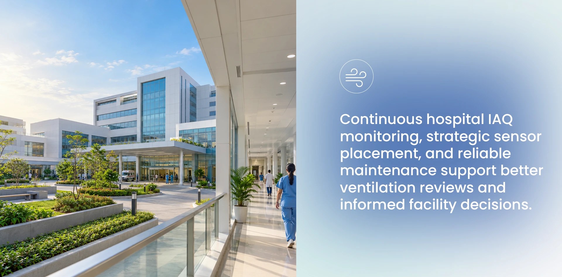 Indoor air quality monitoring in hospitals highlighting continuous IAQ monitoring, strategic sensor placement, and reliable maintenance for better ventilation management.