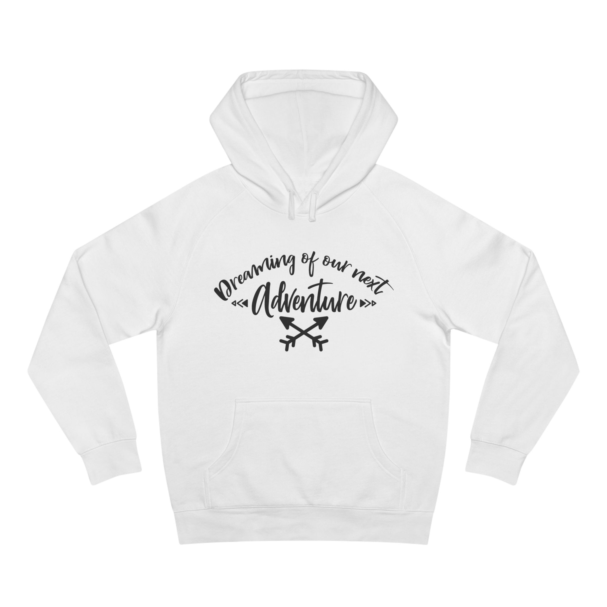 Dreaming of our next adventure Hoodie