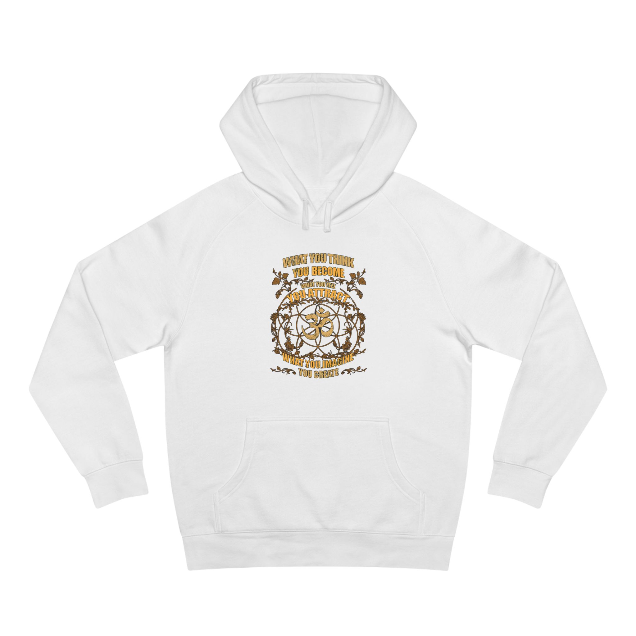 "What You Think, You Attract..." - Yoga Meditation Namaste Hoodie