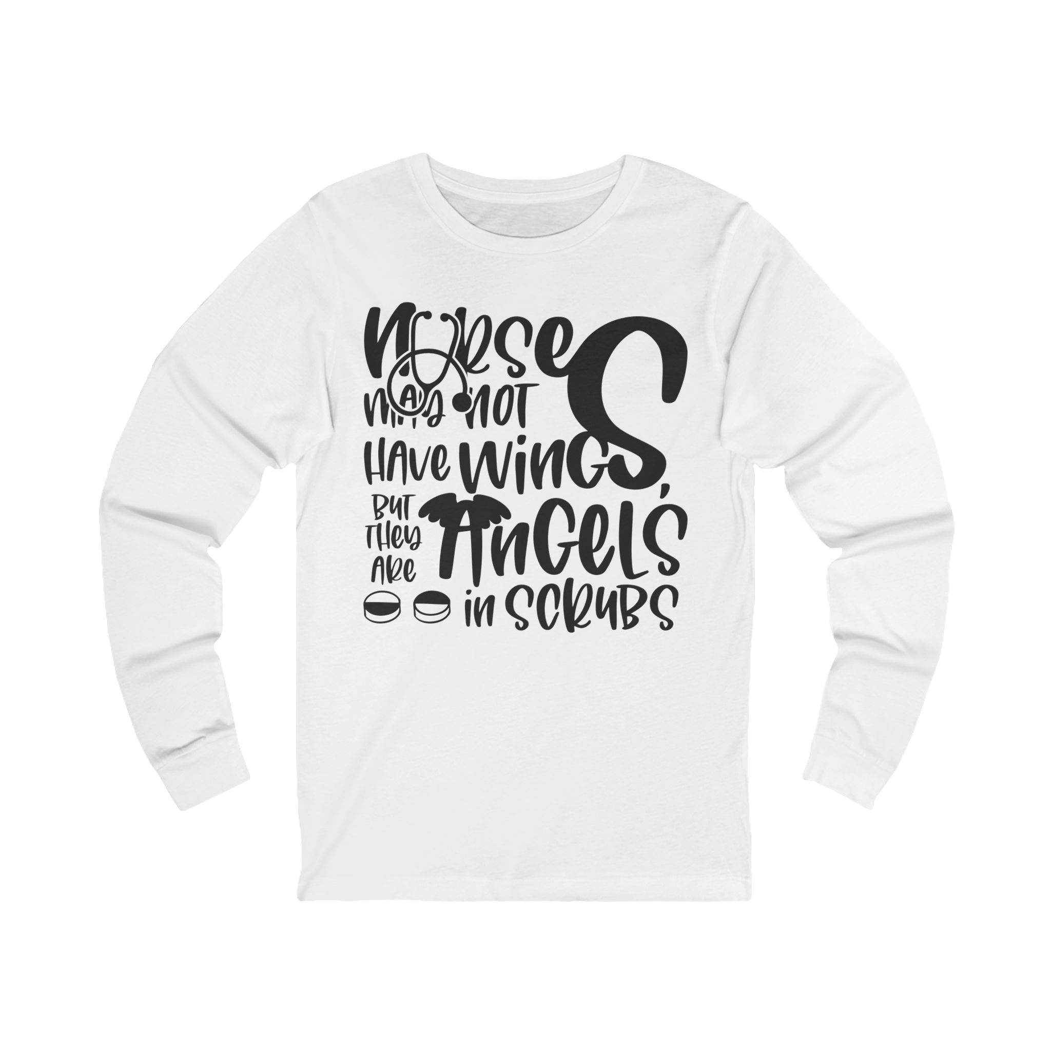 Nurses Are Angels in Scrubs Long Sleeve Tee