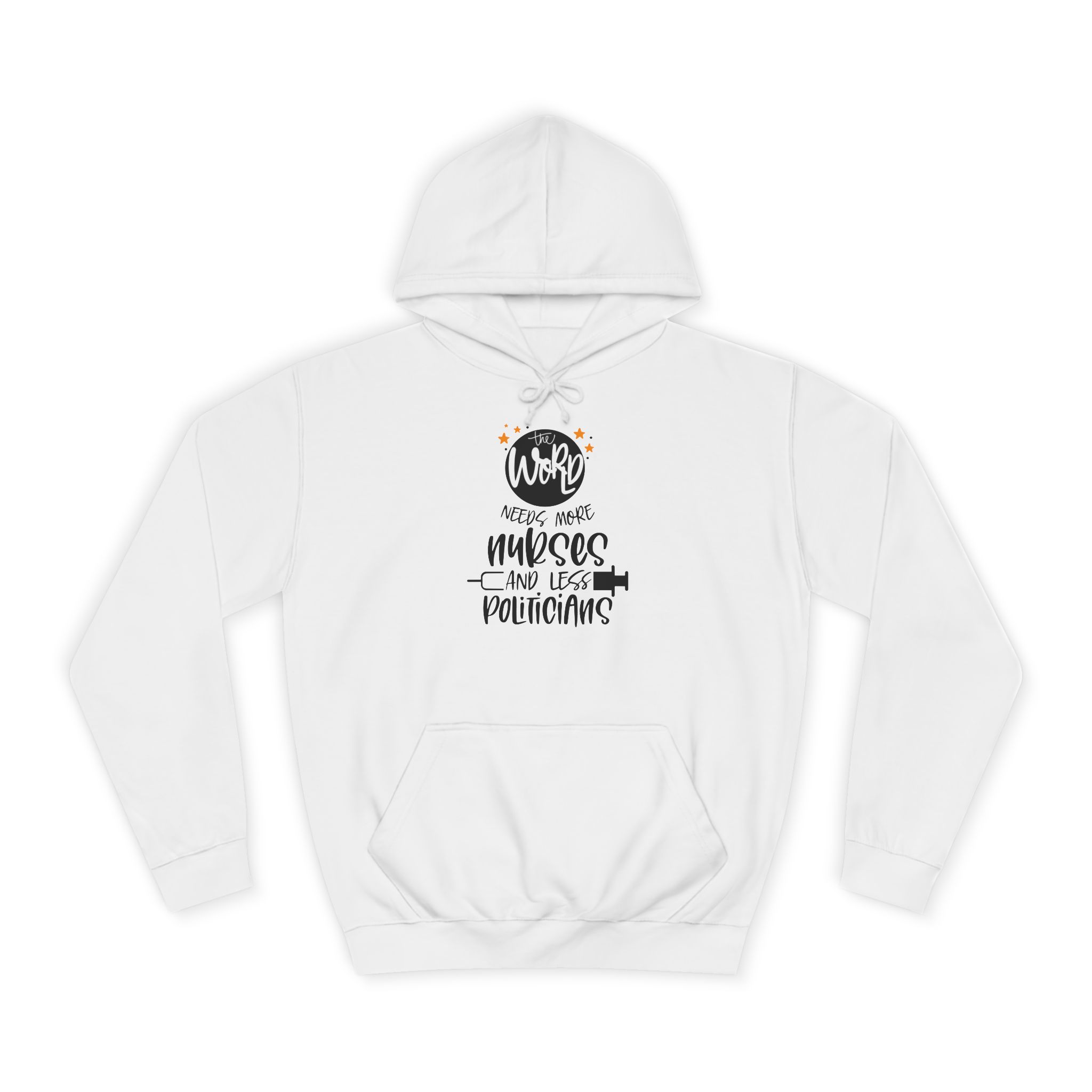 The world needs more nurses Hoodie