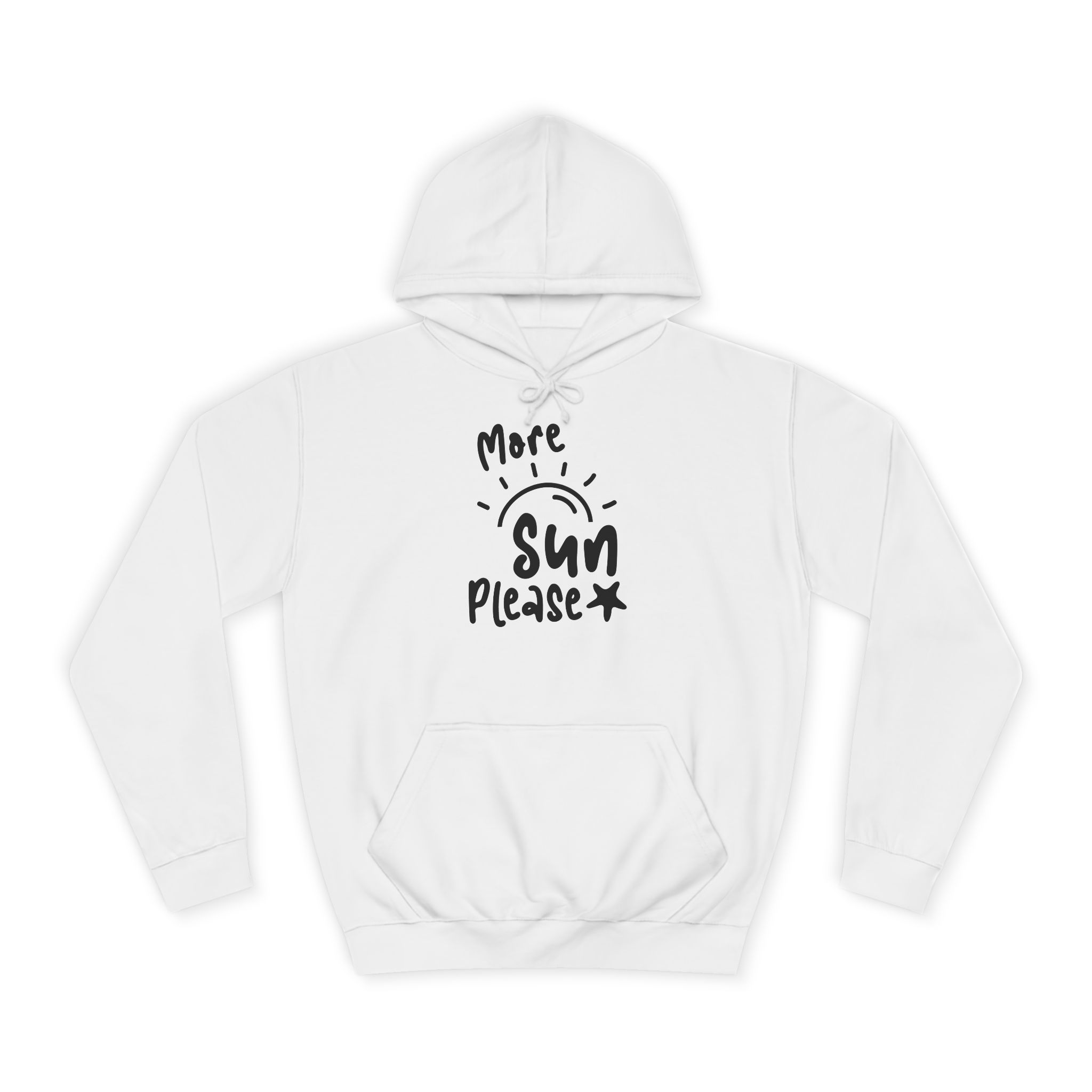 More Sun Please Hoodie