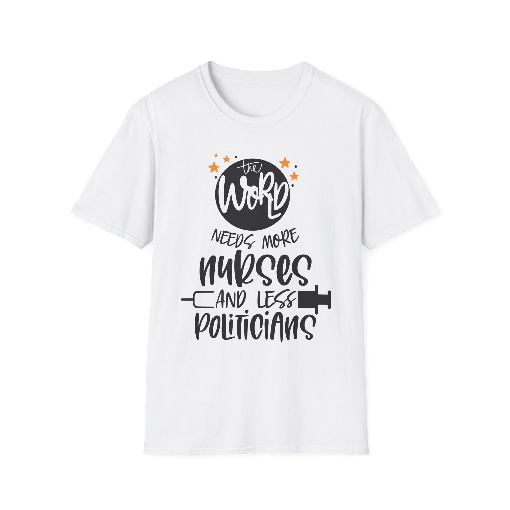 The world needs more nurses T-Shirt