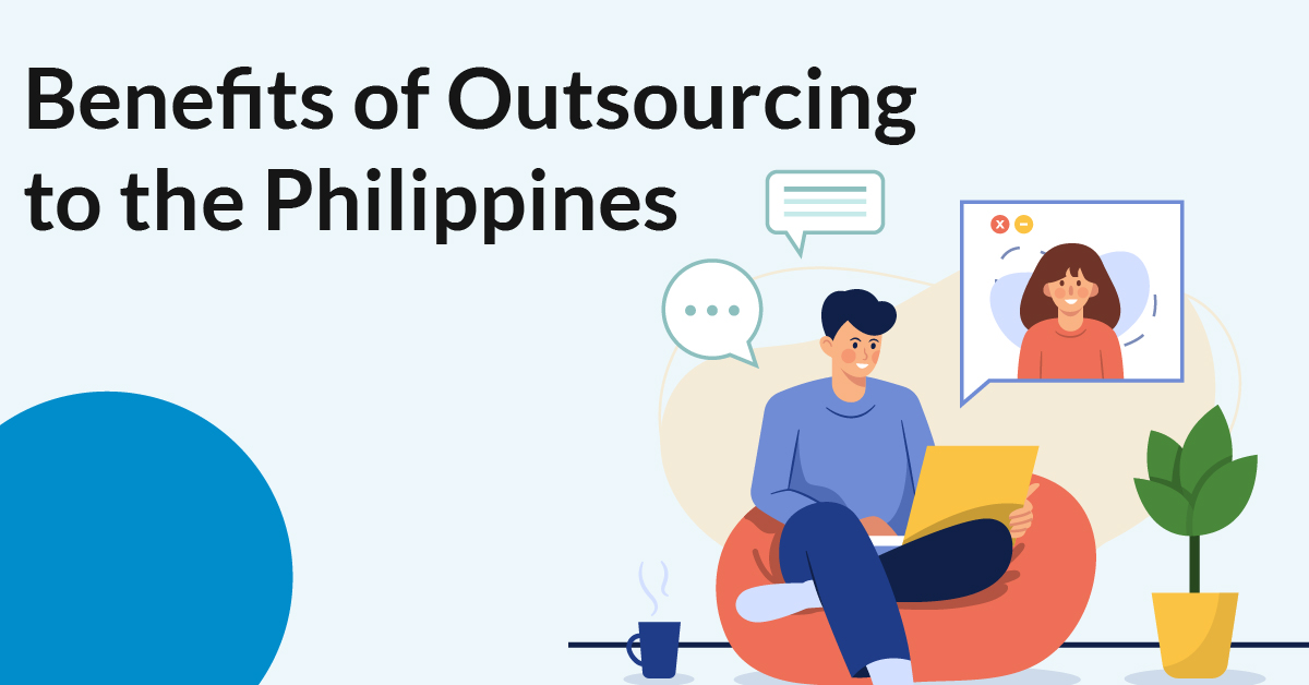Benefits of outsourcing to the philippines