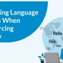 Navigating Language Barriers When Outsourcing Globally