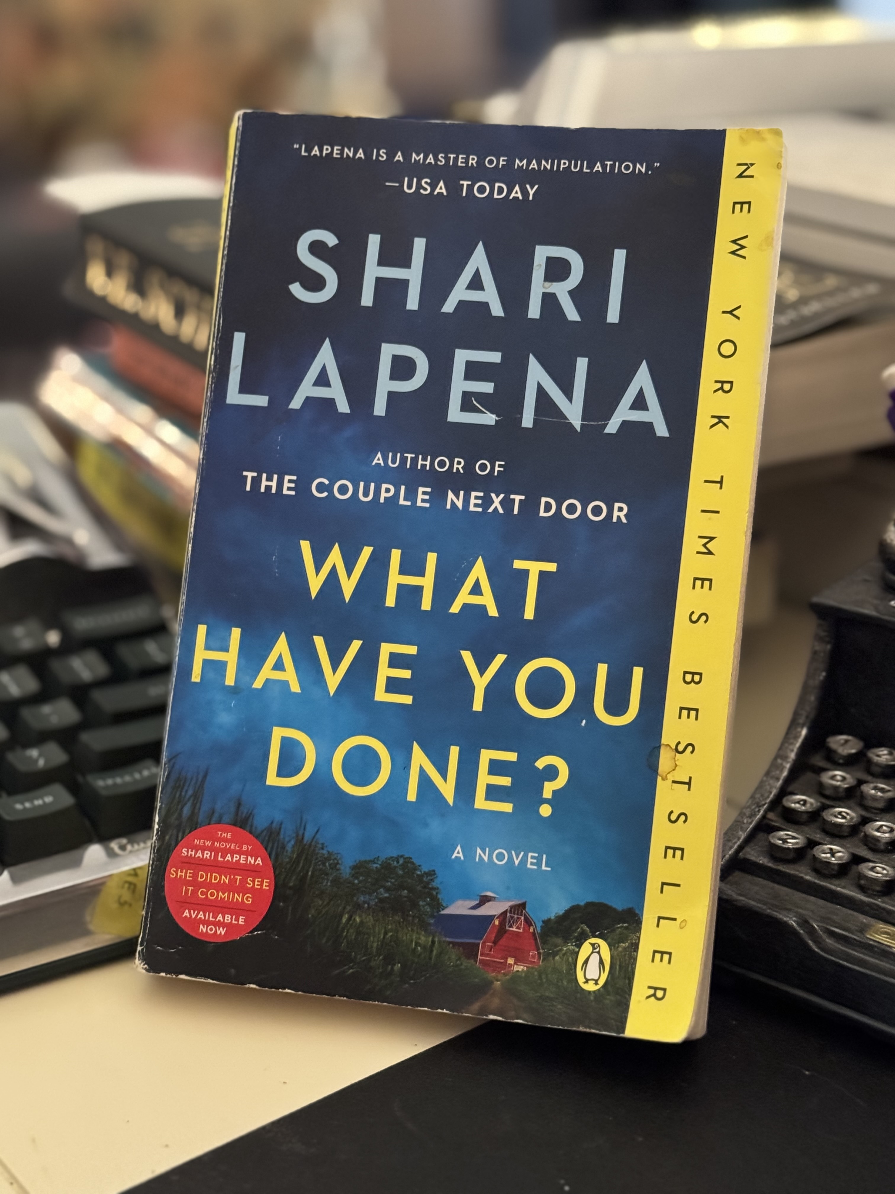 What Have You Done By Shari Lapena