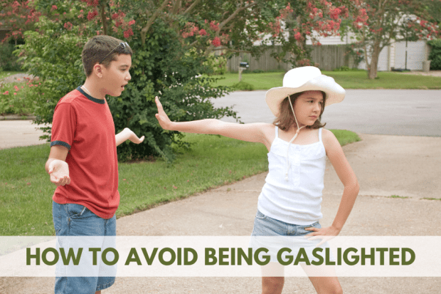 how to avoid being gaslighted