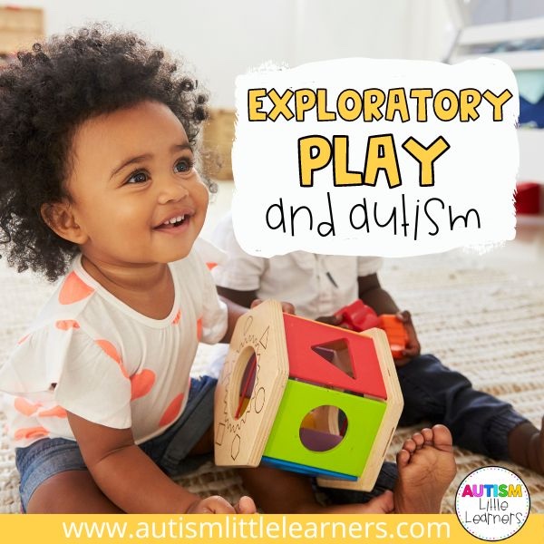 exploratory-play-and-autism-autism-little-learners