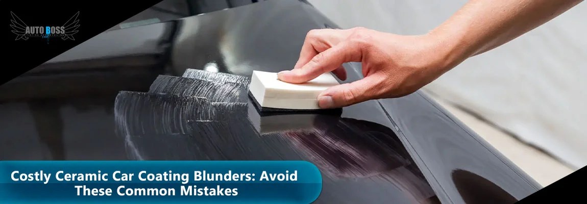 Ceramic Car Coating Blunders