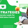 11 Strategies To Generate Leads For Your B2B Sales Funnel