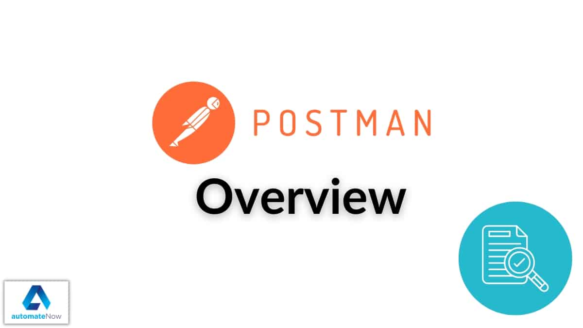 Postman: A Comprehensive Overview