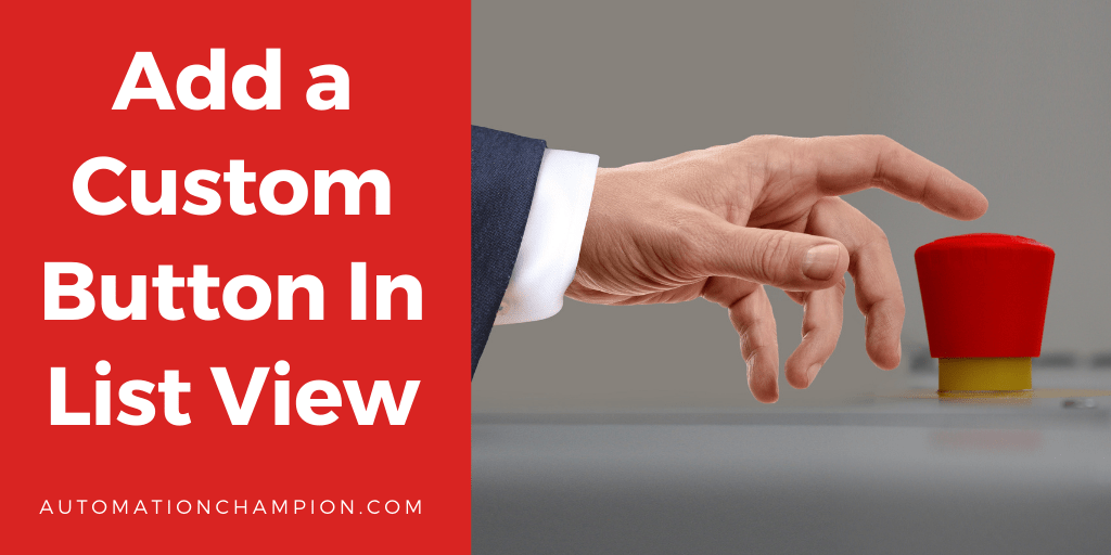 Add a Custom Button In List View