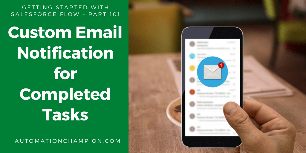 Custom Email Notification for Completed Tasks