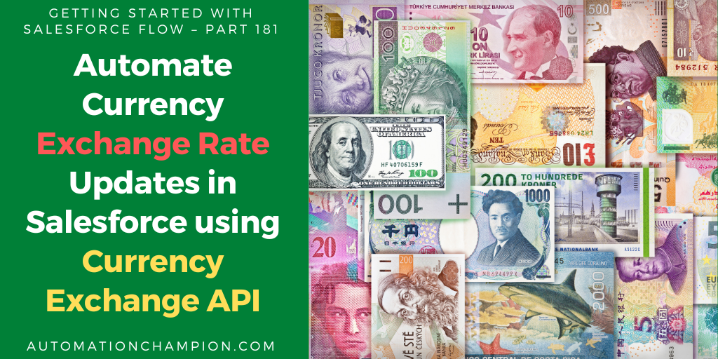 Automate Currency Exchange Rate Updates in Salesforce using Currency Exchange API