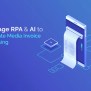 Automate Media Invoice Processing With RPA And AI | AutomationEdge
