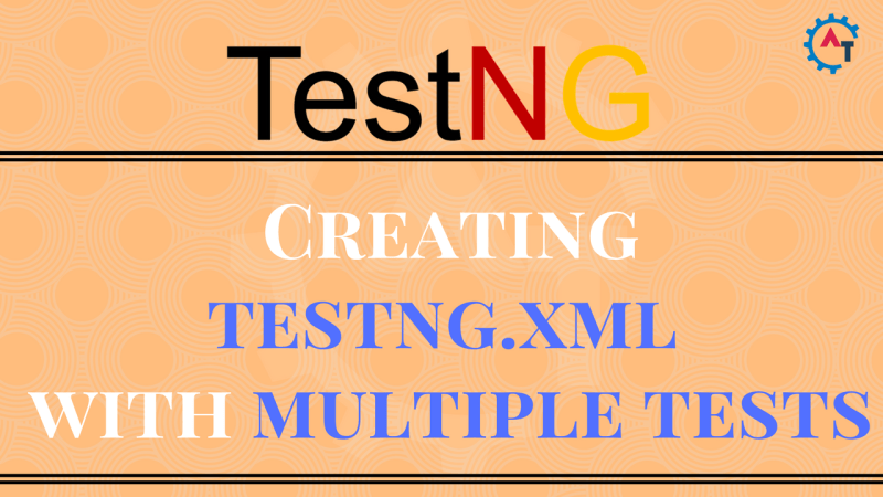 TestNG-Selenium Webdriver Appium Complete Tutorial