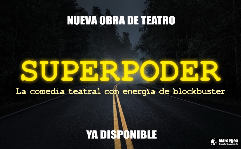 «SUPERPODER» ¡Nueva obra de teatro!